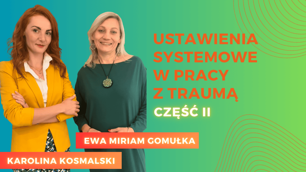 Czy ustawienia systemowe pomagają w pracy z traumą?